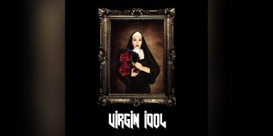 New Promo: VIRGIN IDOL (UK/USA) - VIRGIN IDOL - (Traditional Heavy Metal)