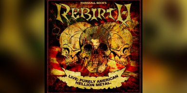New Promo: REBIRTH (USA) - LIVE: AMERICAN HELLION METAL - (Metal)
