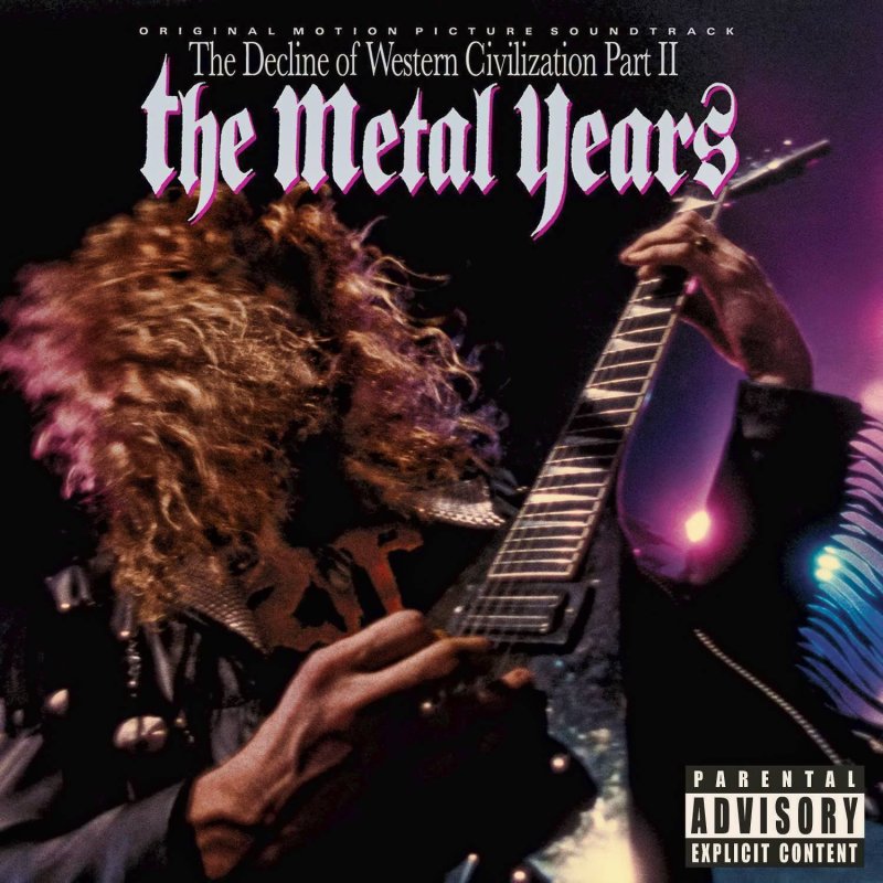 The Decline of Western Civilization Part II: The Metal Years!!