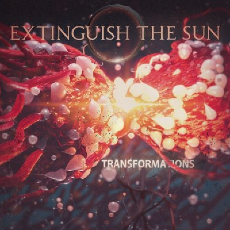 Extinguish The Sun (USA) - Transformations - Featured At Guerrilla Radio!