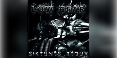 LOW GEAR (USA) - SIKTUNES REDUX - featured At FCK.FM!