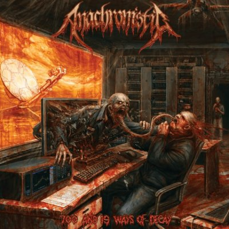 Anachronistic - 700 And 19 Ways Of Decay - Featured At El Sotano Xtreem Metal Radio!