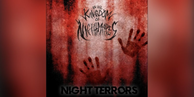 In The Kingdom Of Nightmares - Night Terrors (EP) - Featured & Interviewed By Pete's Rock News And Views!