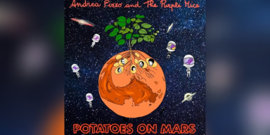 Andrea Pizzo And The Purple Mice (Italy) - Potatoes On Mars - Featured & Interviewed by Pete's Rock News And Views!