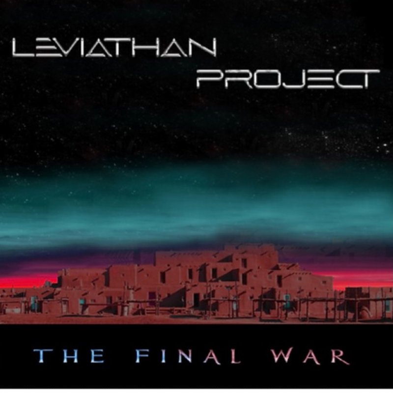 New Promo: Leviathan Project - The Final War - (Heavy Metal, Black Metal, Death Metal)