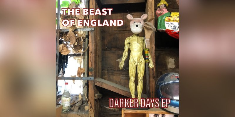 The Beast Of England (USA) - Darker Days EP - Featured & Interviewed By KJAG!