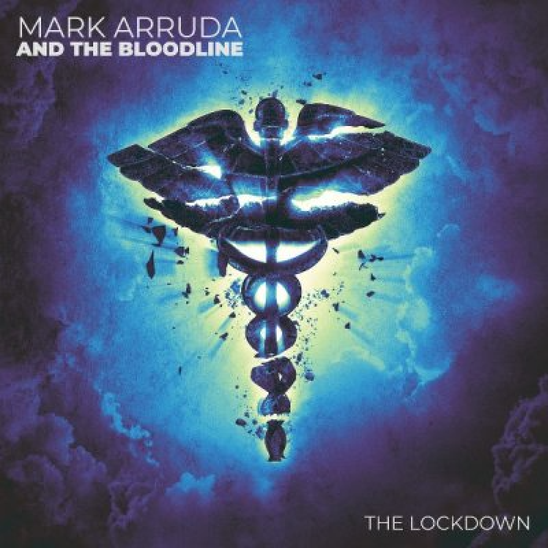 Mark Arruda And The Bloodline (Canada) - The Lockdown - Featured At Pete's Rock News And Views!
