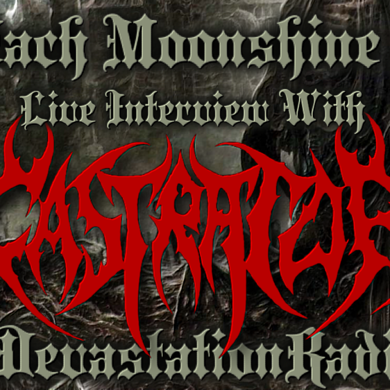 Castrator - Featured Interview & The Zach Moonshine Show!