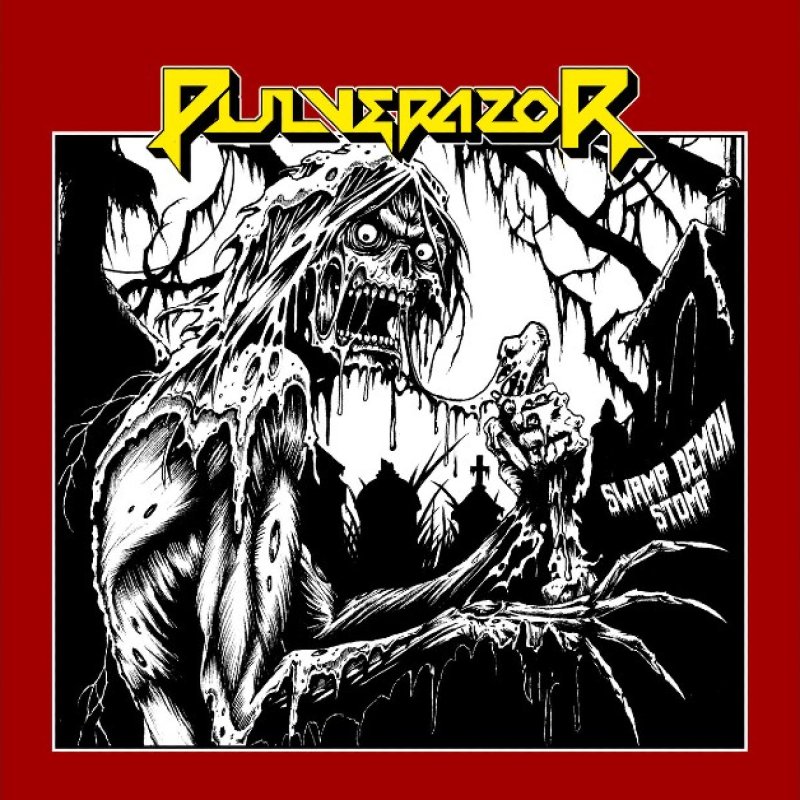 New Promo: Pulverazor (USA) - Swamp Demon Stomp - (Heavy Metal)