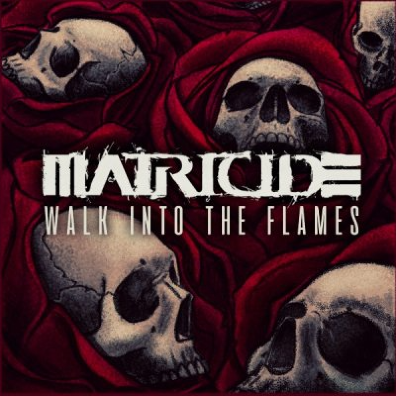 MATRICIDE - Walk Into The Flames - Featured & Interviewed by Pete's Rock News And Views!