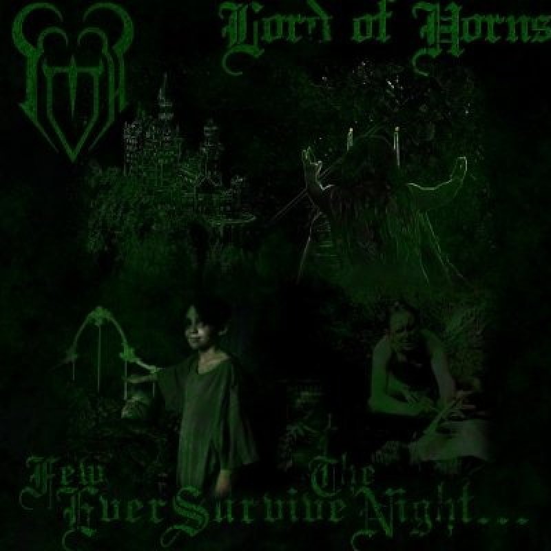 Lord Of Horns (USA) - Few Ever Survive The Night... - Featured At Dequeruza !