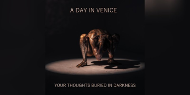 A Day In Venice (Italy)- Your Thoughts Buried In Darkness - Featured At Dequeruza !