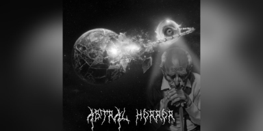 Astral Horror (Finland) - Changer Of Destiny - Featured At Pete's Rock News And Views!