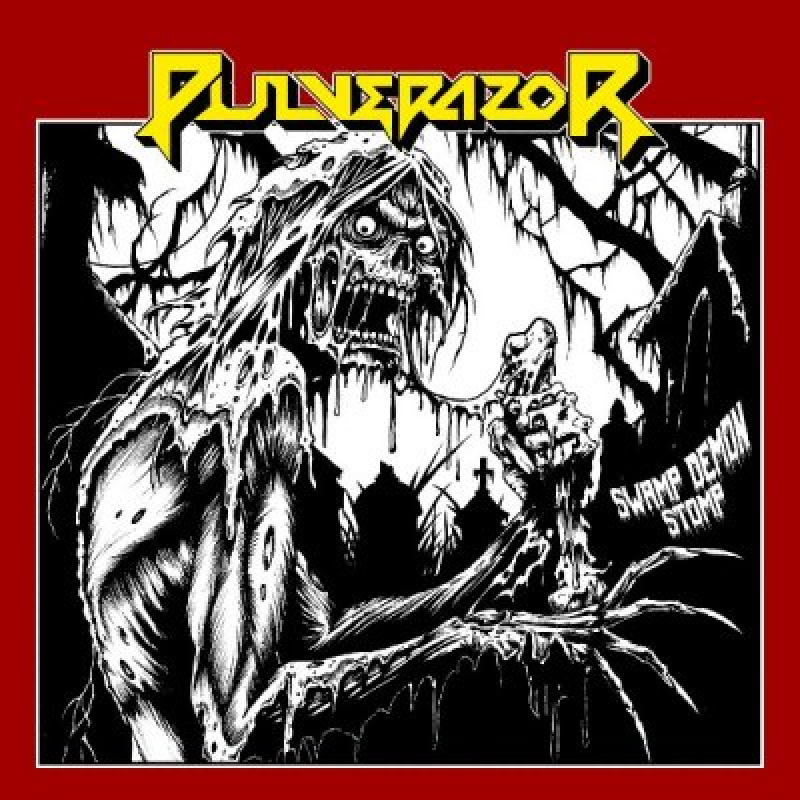 Pulverazor (USA) - Swamp Demon Stomp - Featured At Arrepio Producoes!