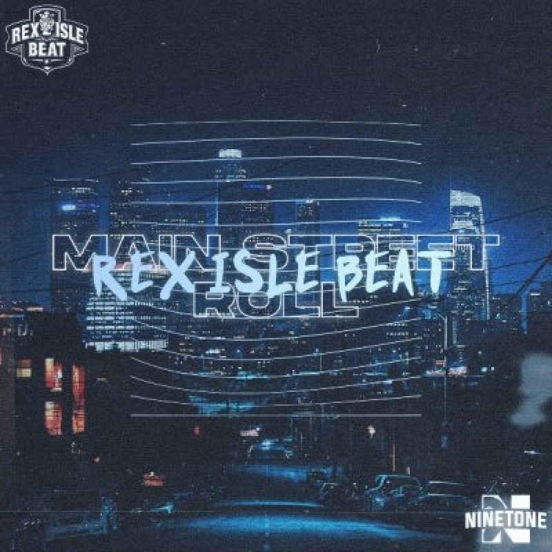 Rex Isle Beat (Sweden) - Main Street Roll - Featured At Arrepio Producoes!