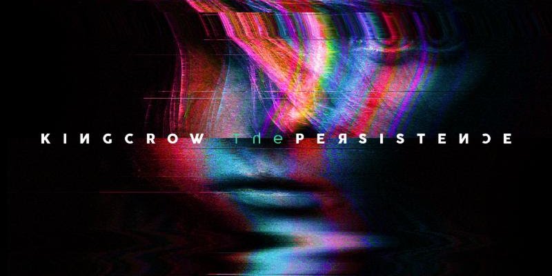 KINGCROW Issues Details For The Persistence; Album To See Worldwide Release Through Sensory Records September 7th