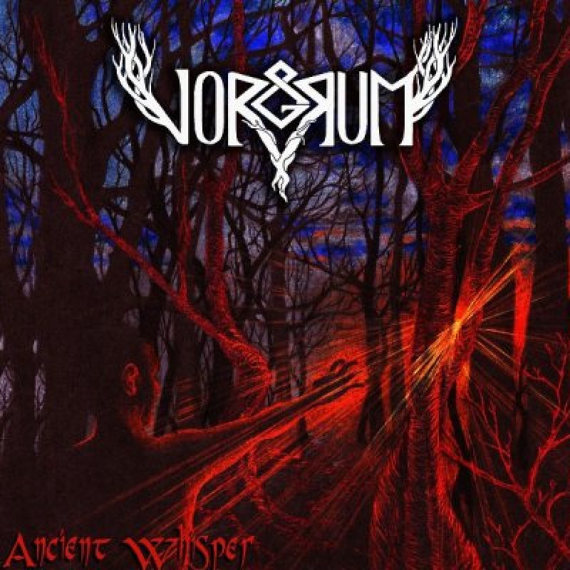 Vorgrum (Argentina) - Ancient Whisper - Featured At Arrepio Producoes!