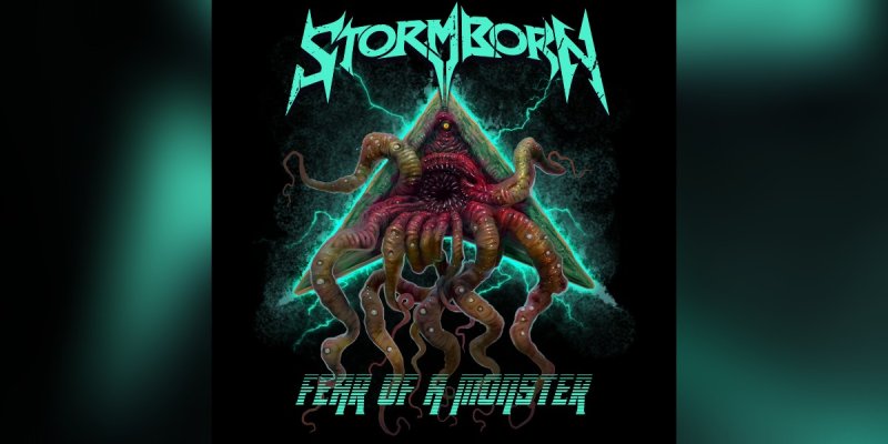 New Promo: Stormborn (UK) - Fear of a Monster - (Melodic Heavy Metal / Power Metal)