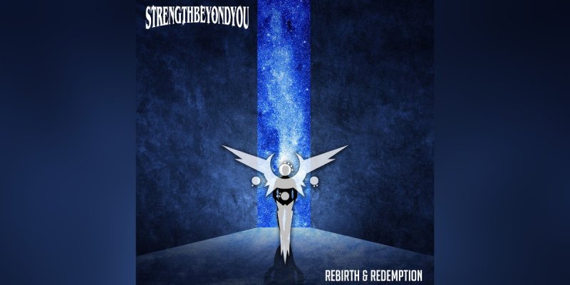 New Promo: StrengthBeyondYou (USA) - Rebirth And Redemption (Metal)