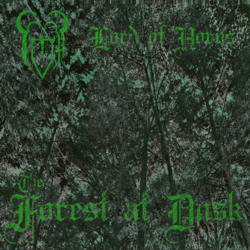 New Promo: Lord of Horns - The Forest at Dusk - (Black Metal)