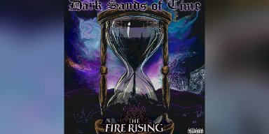 New Promo: The Fire Rising (USA) - Dark Sands of Time - (Metal, Hard Rock, Metal-Core)