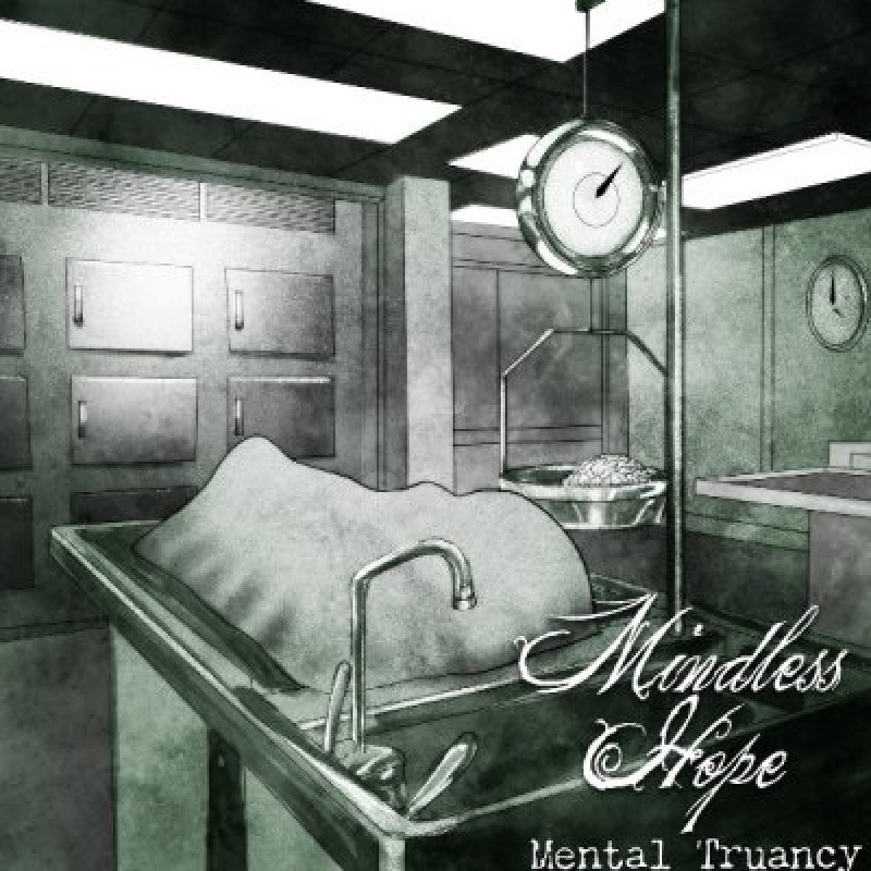 Mindless Hope (USA) - Mental Truancy - Featured at Arrepio Producoes!