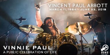  Public Memorial For VINNIE PAUL To Be Held In Dallas On Sunday 