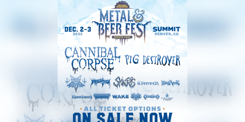 All Ticket Options for the First-Annual Decibel Magazine Metal & Beer Fest: Denver On Sale NOW!