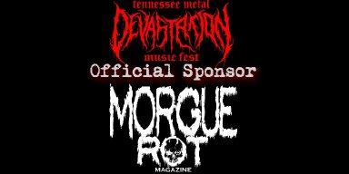 Morgue Rot Magazine - Sponsoring Tennessee Metal Devastation Music Fest! 