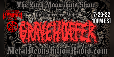 Gravehuffer - Featured Interview With Zach Moonshine - Tennessee Metal Devastation Music Fest