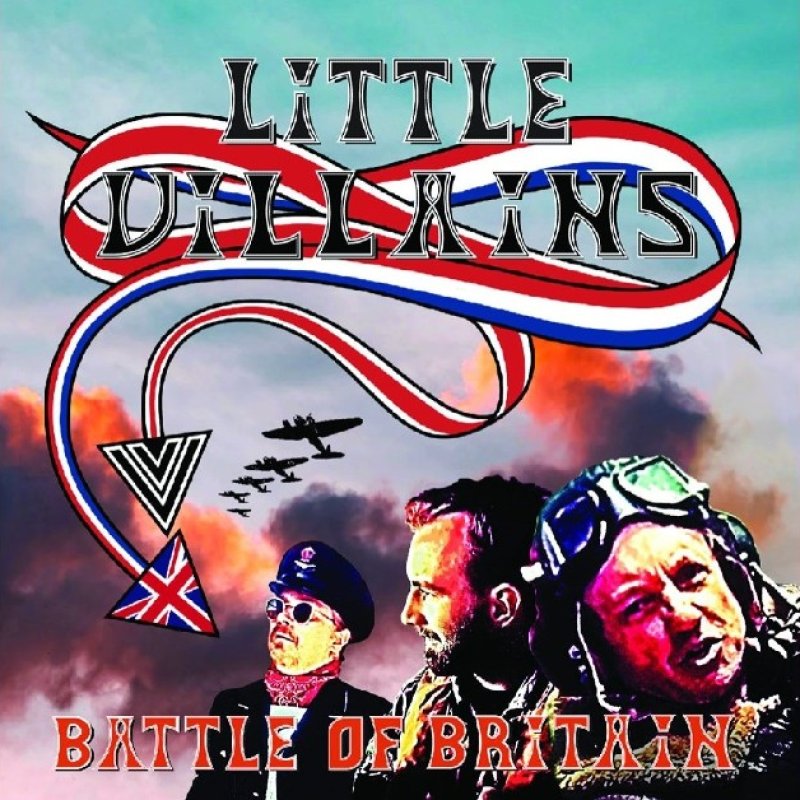 New Promo: Little Villains - Battle of Britain - (Rock / Metal)