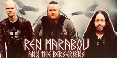 REN MARABOU AND THE BERSERKERS Reveal New Snippets for Upcoming Single 'Bloodlines', Presave Available, Band Featuring on Highland Radio Show!