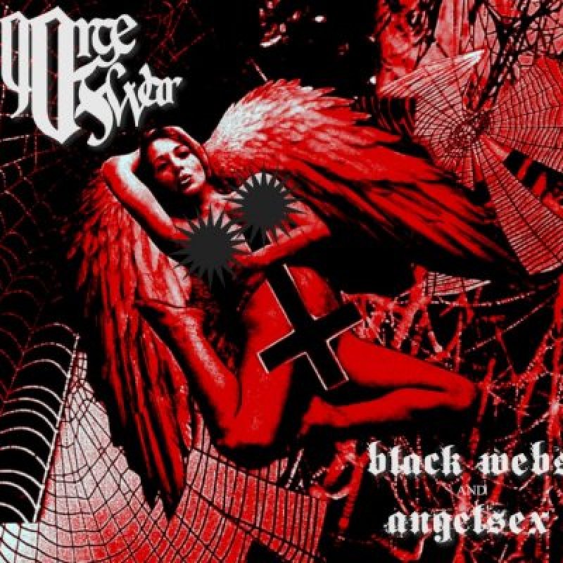 Gorge Of War (Netherlands) - Black Webs And Angelsex - Reviewed By OccultBlackMetalZine!