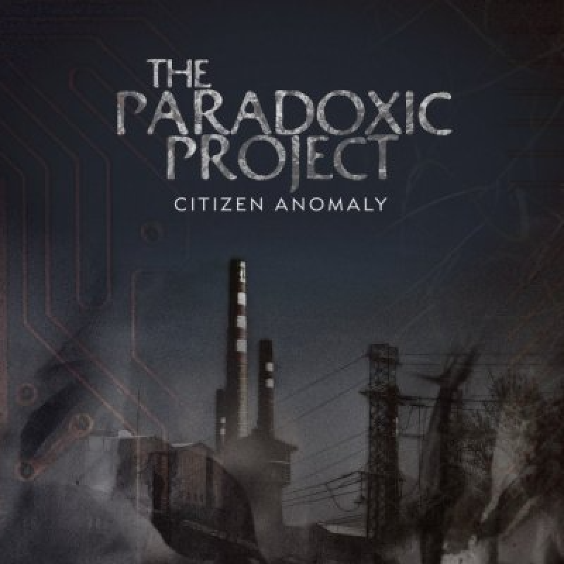 Citizen Anomaly (Australia) - The Paradoxic Project - Reviewed by 195metalcds!