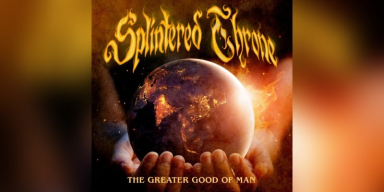 Splintered Throne (Feat. Lisa Mann From White Crone) - The Greater Good Of Man - Reviewed by Decibel Magazine!