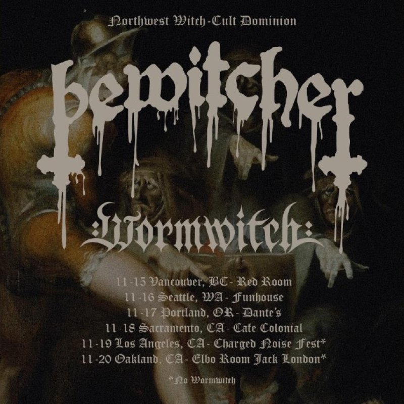BEWITCHER Announces Northwest Witch-Cult Dominion Tour