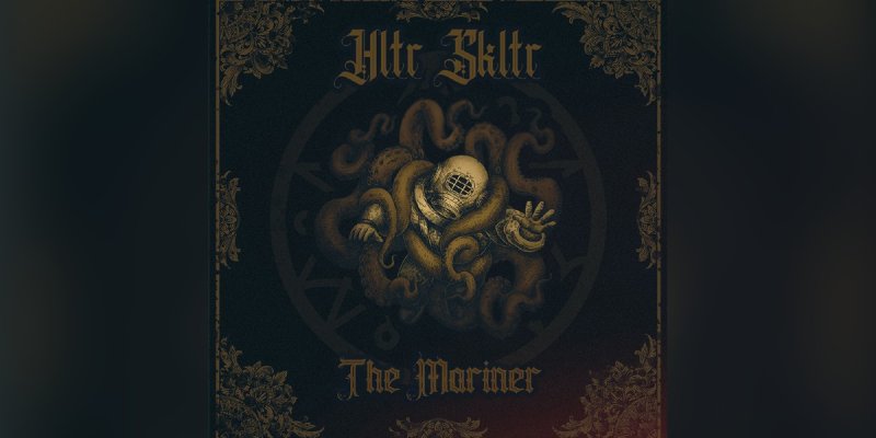 New Promo: Hltr Skltr - The Mariner - (Electronic Metal)