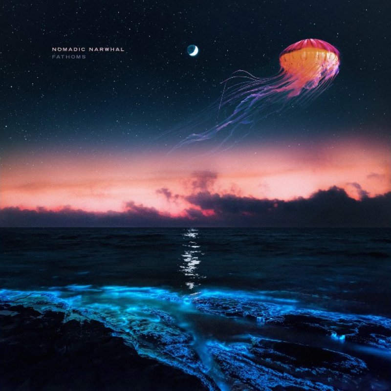 New Promo: Nomadic Narwhal - Fathoms - Part I - Sunlight Zone - (Cinematic Metal, Symphonic Metal, Progressive Metal)