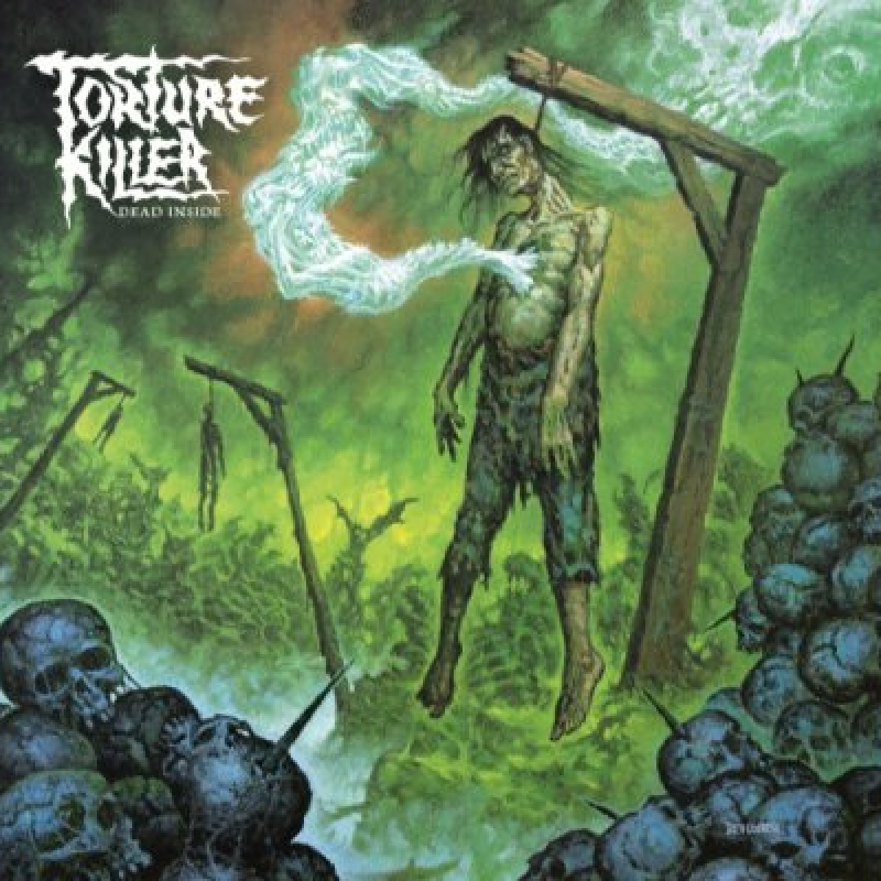 Torture Killer – Dead Inside - Reviewed By Metal Rules!