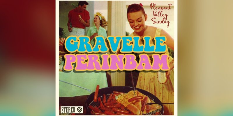 New Promo: Gravelle-Perinbam - Pleasant Valley Sunday - (Rock)