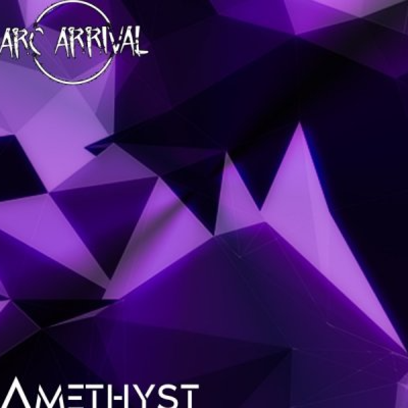 ARC ARRIVAL (Scotland) - 'AMETHYST' EP - Reviewed By Metal Digest!