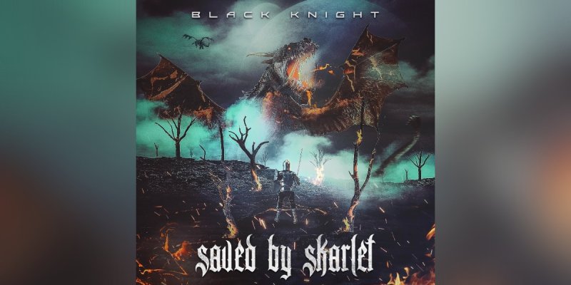 New Promo:  Saved by Skarlet - Black Knight - (Hard Rock)
