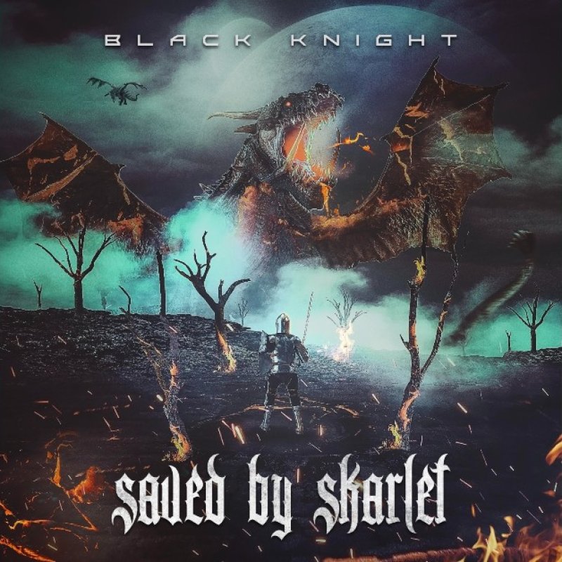 New Promo:  Saved by Skarlet - Black Knight - (Hard Rock)