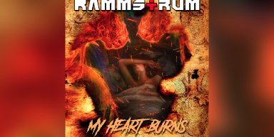 New Promo: Rammstrum - My Heart Burns - (Industrial German Metal)