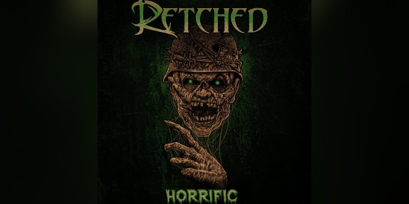 New Promo: RETCHED (recht') - HORRIFIC - (Old School Thrash Metal)