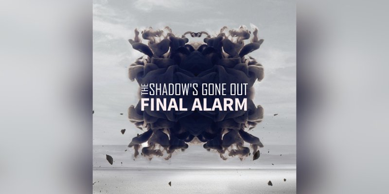 New Promo: The Shadow's Gone Out - Final Alarm - (Instrumental Rock)