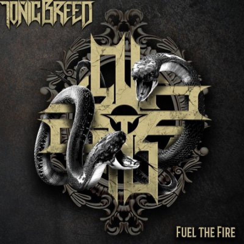 Tonic Breed - Fuel the Fire EP - Reviewed by Metalized Magazine!