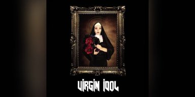 VIRGIN IDOL (UK/USA) - VIRGIN IDOL - Reviewed By Rock Hard Magazine!