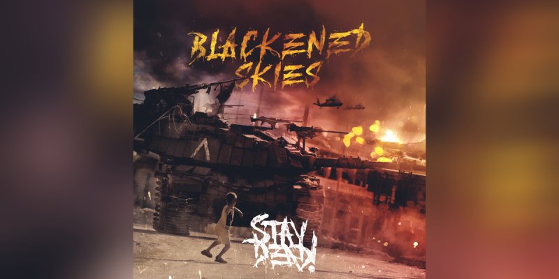 New Promo: Stay Dead! - Blackened Skies - (Doom, Thrash, Metal)