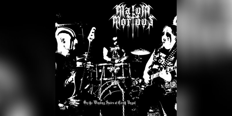 New Promo: Malum Mortuus - On the Winding Stairs of Cirith Ungol - (Black Metal)